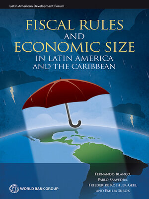 cover image of Fiscal Rules and Economic Size in Latin America and the Caribbean
